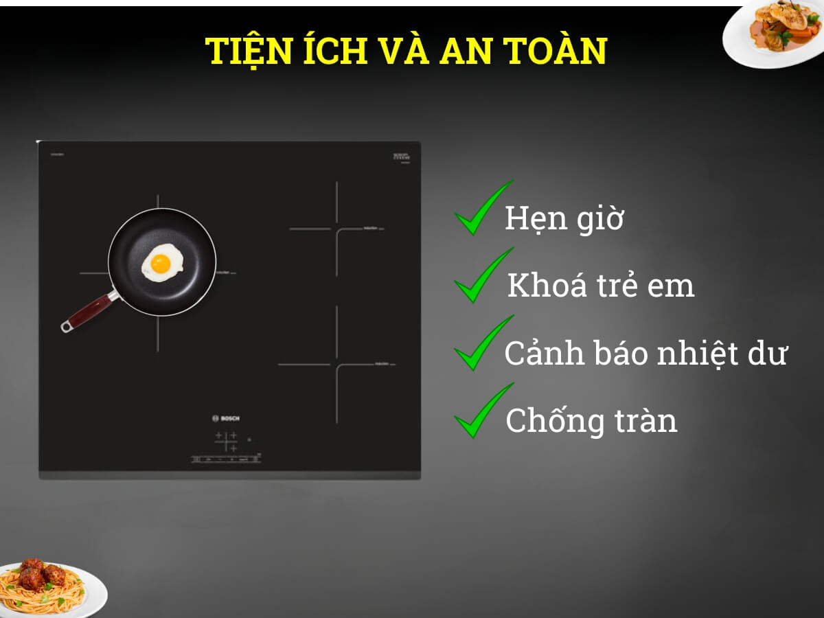 Tiện ích và an toàn trên bếp từ Bosch PUC631BB1E