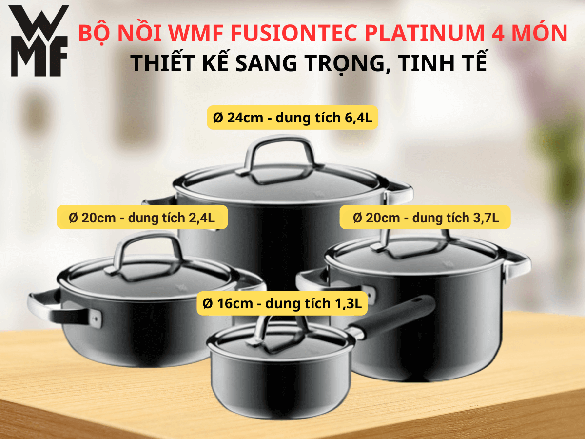 Tổng quan về Bộ nồi WMF Fusiontec Platinum 4 món