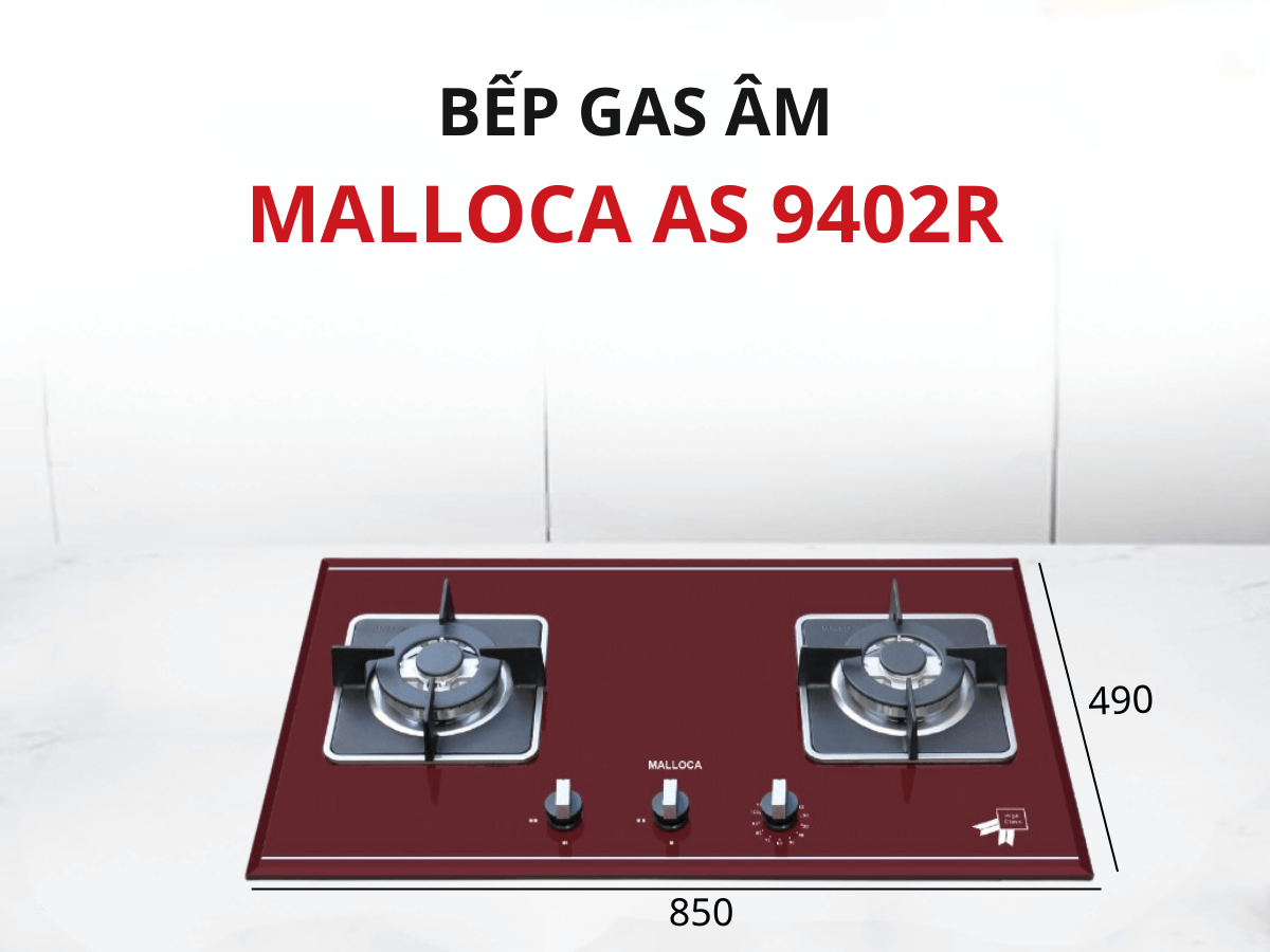 Bếp gas Malloca AS9402R thiết kế lắp âm sang trọng