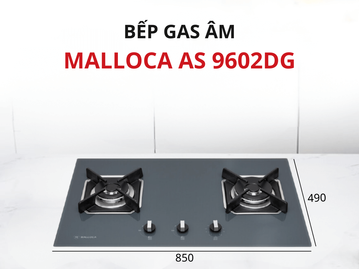 Bếp gas Malloca AS 9602DG thiết kế lắp âm sang trọng