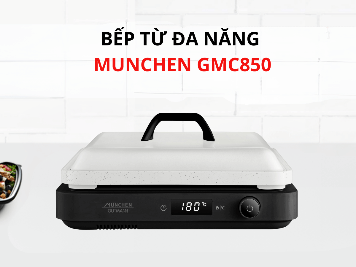 Bếp từ đa năng Munchen GMC850 thiết kế bếp đơn nhỏ gọn, tiện lợi