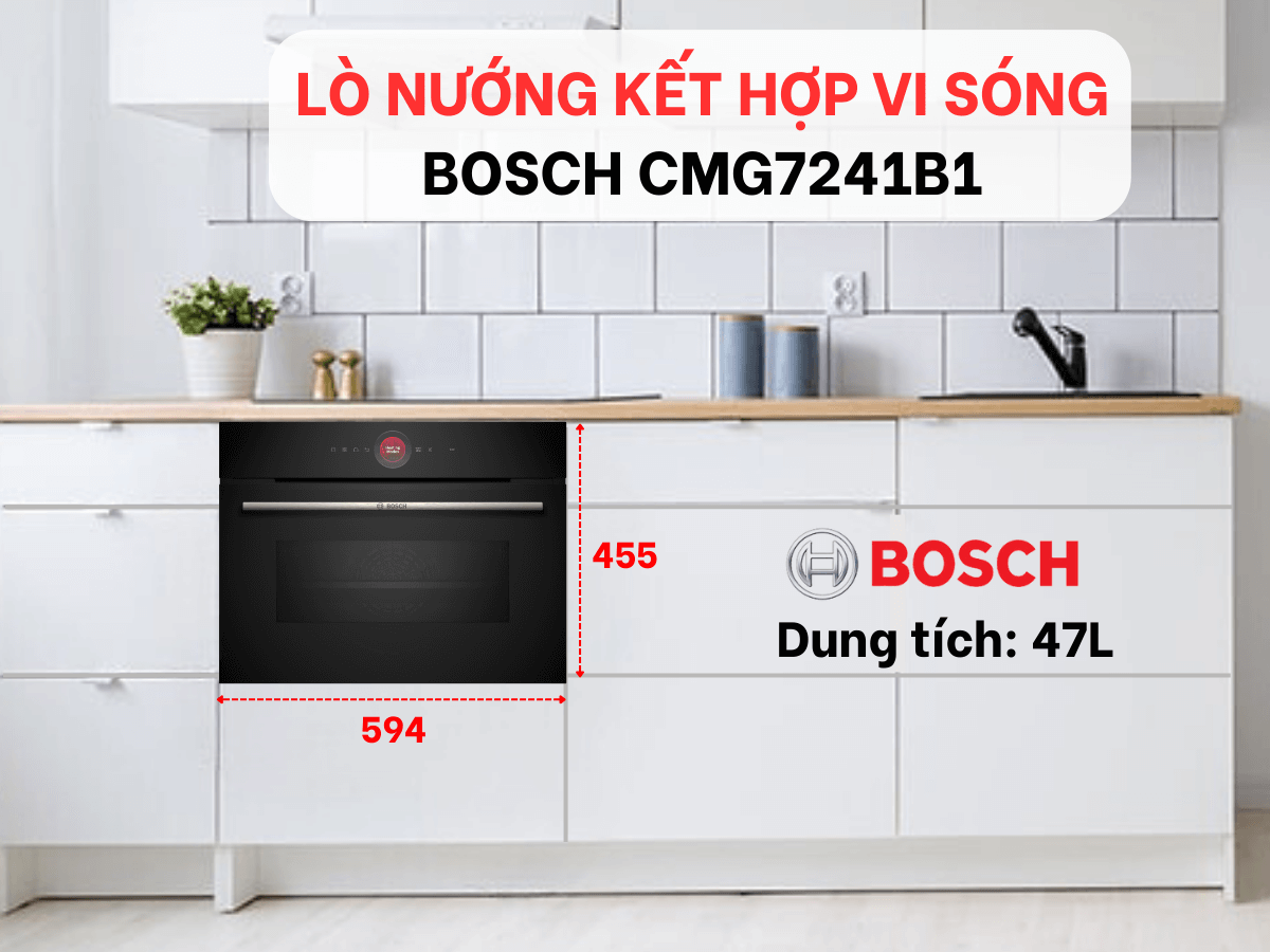 Lò nướng kết vi sóng Bosch CMG7241B1 thiết kế âm tủ gọn gàng, dung tích 45 lít