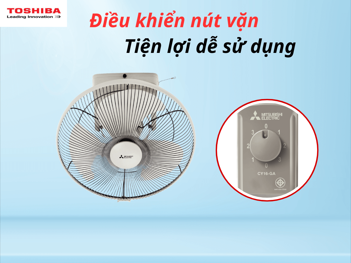 Điều khiển nút vặn đơn giản, dễ sử dụng