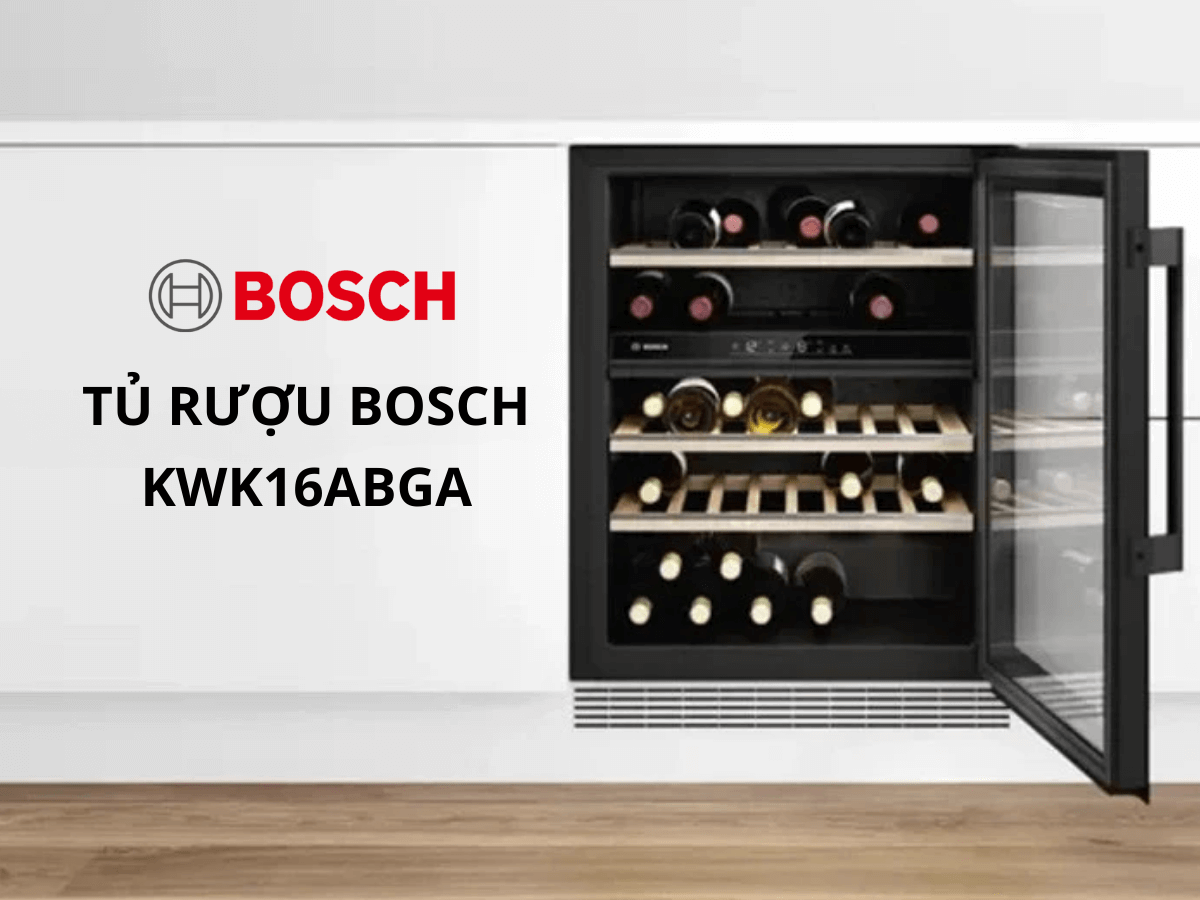 Tủ rượu Bosch KWK16ABGA thiết kế độc lập sang trọng