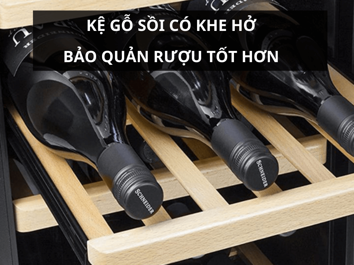 Hệ thống làm mát bằng máy nén và kệ gỗ sồi có khe hở giúp bảo quản rượu tốt hơn