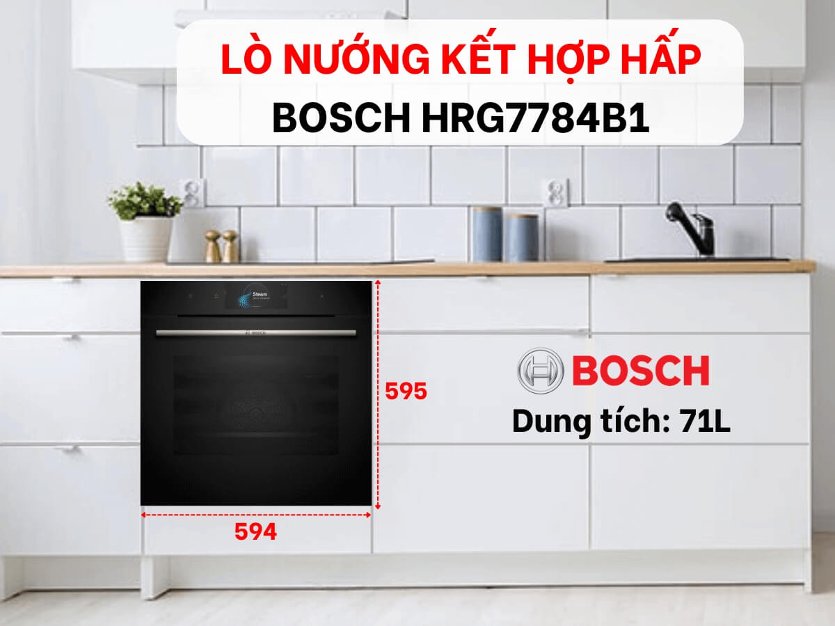 Lò nướng kết hợp hấp Bosch HRG7784B1 thiết kế âm tủ gọn gàng, dung tích 71 lít