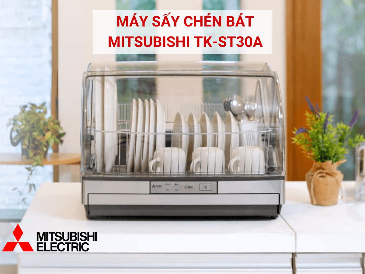 Máy sấy chén bát Mitsubishi TK-ST30A thiết kế để bàn tiện lợi