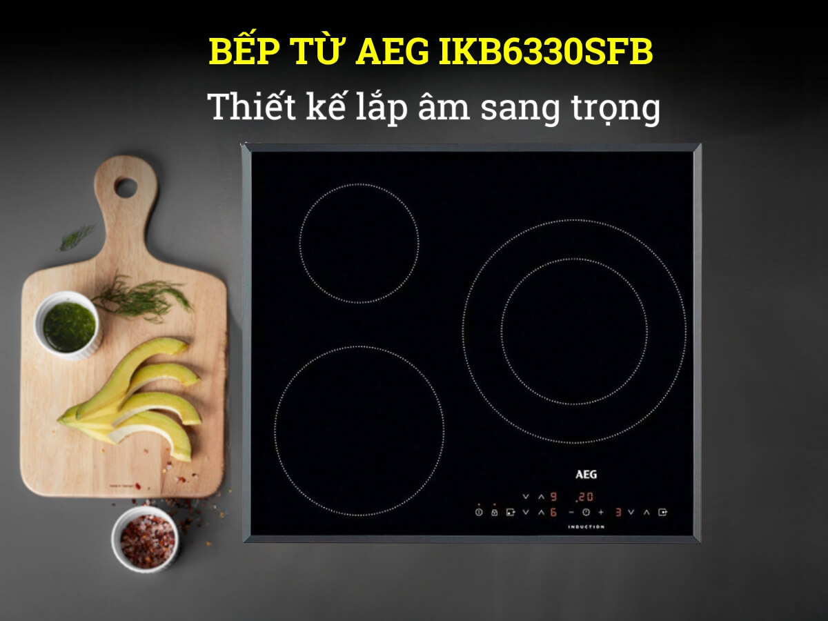 Bếp từ AEG IKB6330SFB thiết kế lắp âm sang trọng