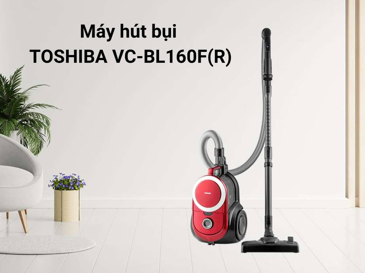Máy hút bụi Toshiba VC-BL160F(R) thiết kế gọn nhẹ, bánh xe di chuyển dễ dàng