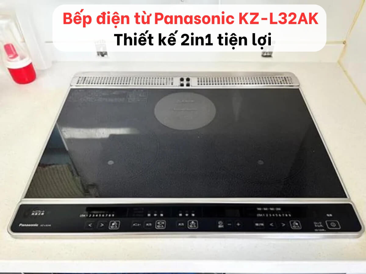 Bếp điện từ Panasonic KZ-L32AK thiết kế tủ bếp liền lò tiện dụng