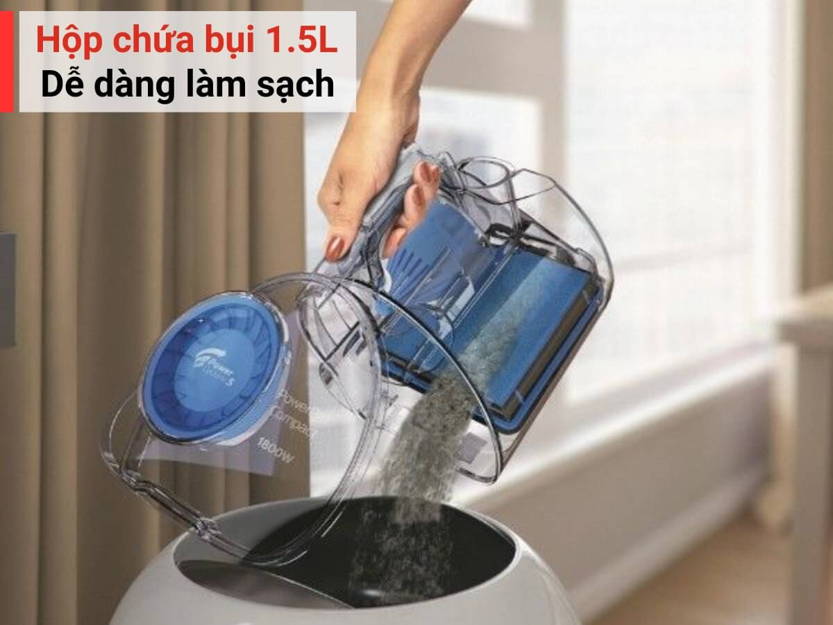 Hộp chứa bụi 1.5L, dễ dàng làm sạch