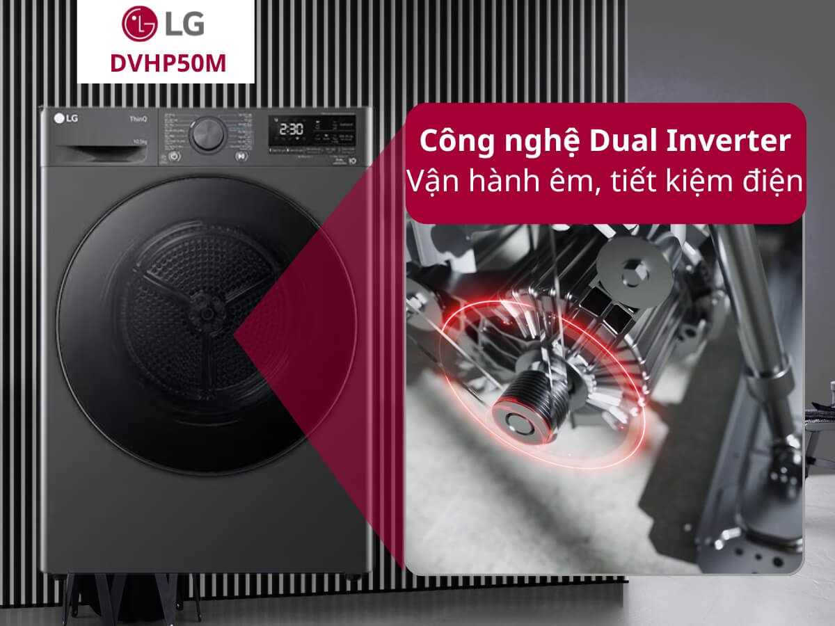 Công nghệ Dual Inverter vận hành êm, tiết kiệm điện