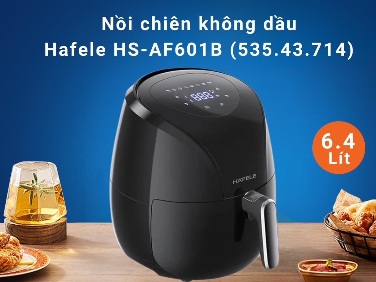 Nồi chiên không dầu Hafele HS-AF601B (535.43.714) dung tích 6,4 lít, thiết kế sang trọng