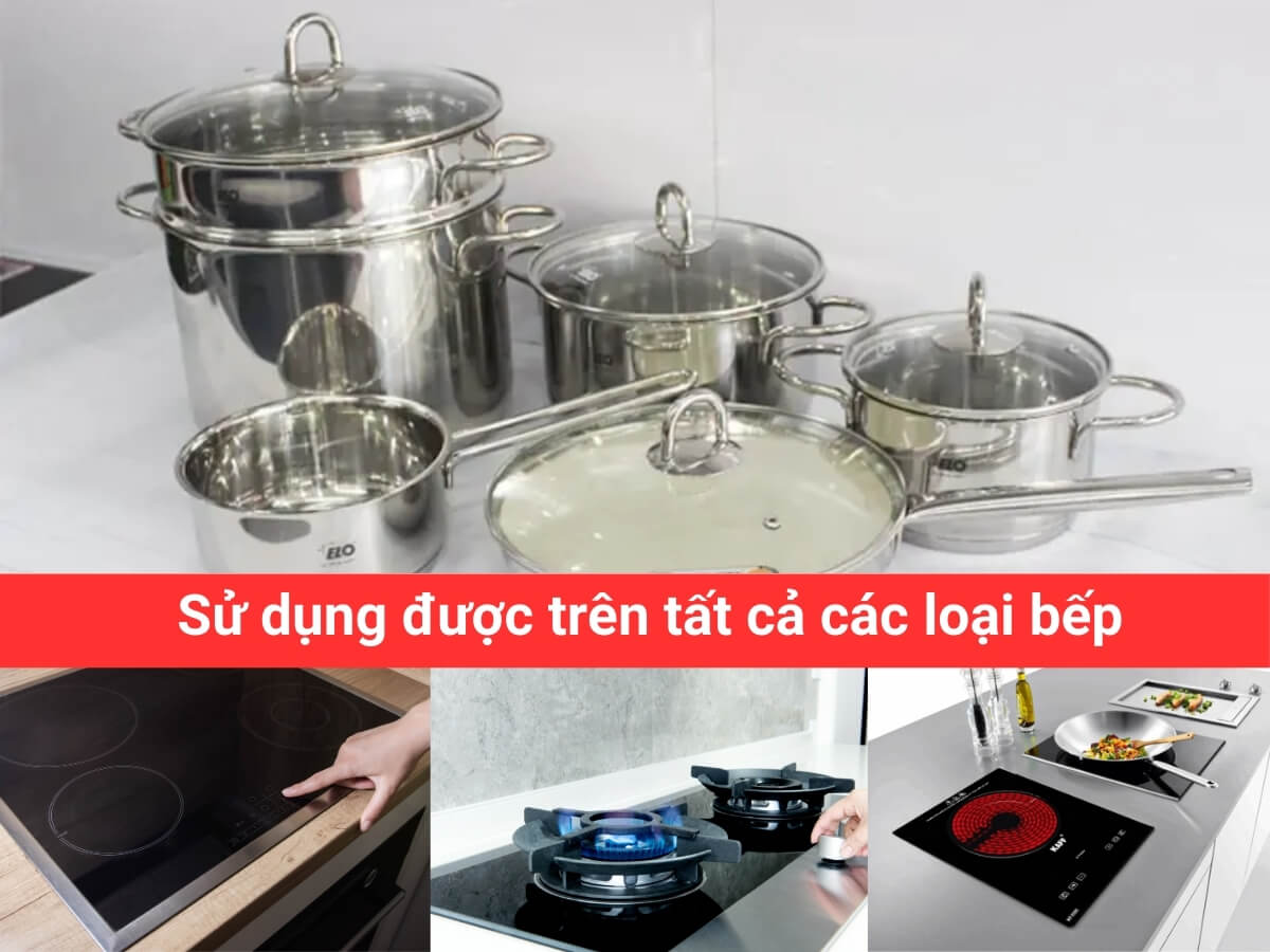 Sử dụng được trên mọi loại bếp