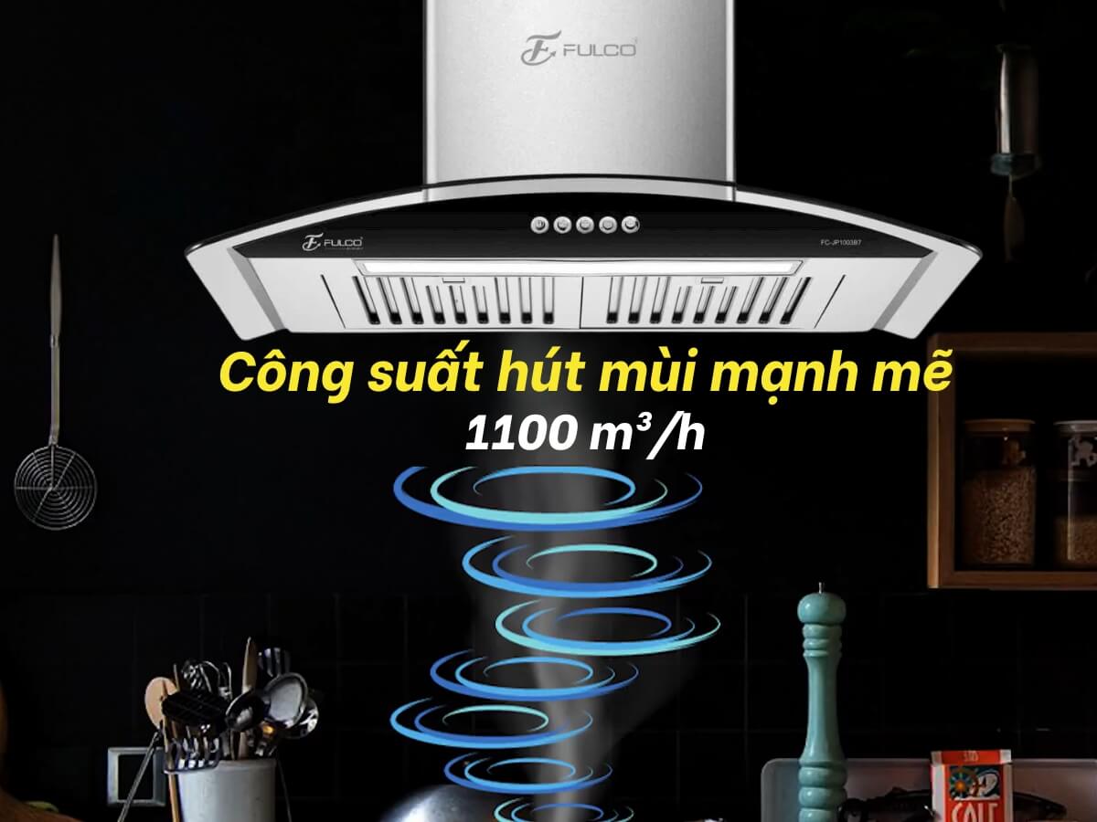 Công suất hút mùi mạnh mẽ 1100 m³/h