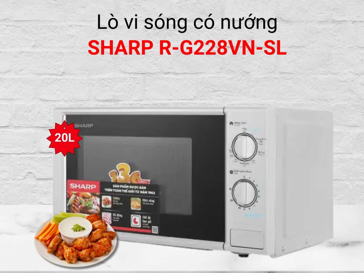 Lò vi sóng có nướng Sharp R-G228VN-SL thiết kế để bàn nhỏ gọn, dung tích 20 lít