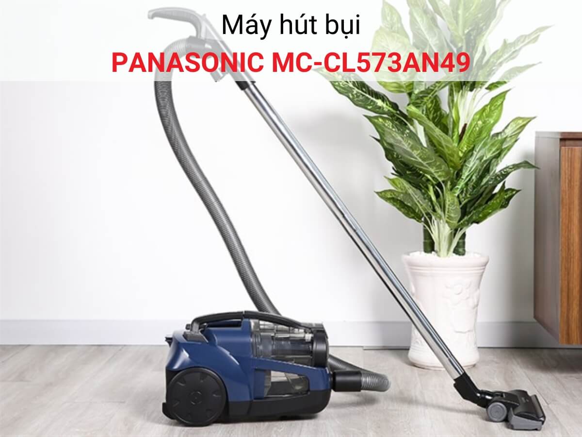 máy hút bụi panasonic mc-cl573an49