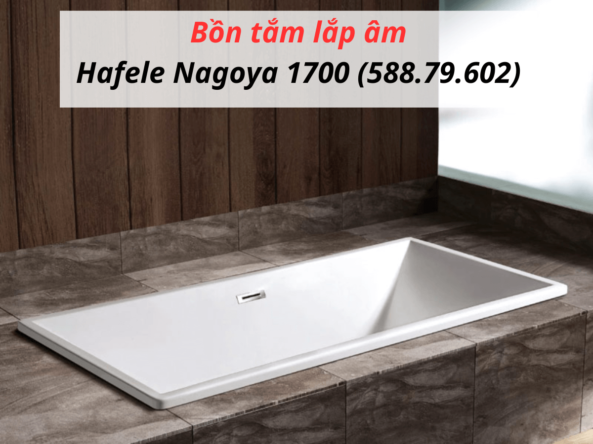 Bồn tắm Hafele Nagoya 1700 (588.79.602)