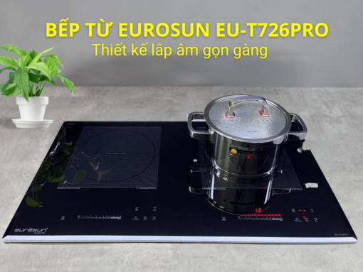 Bếp từ Eurosun EU-T726PRO