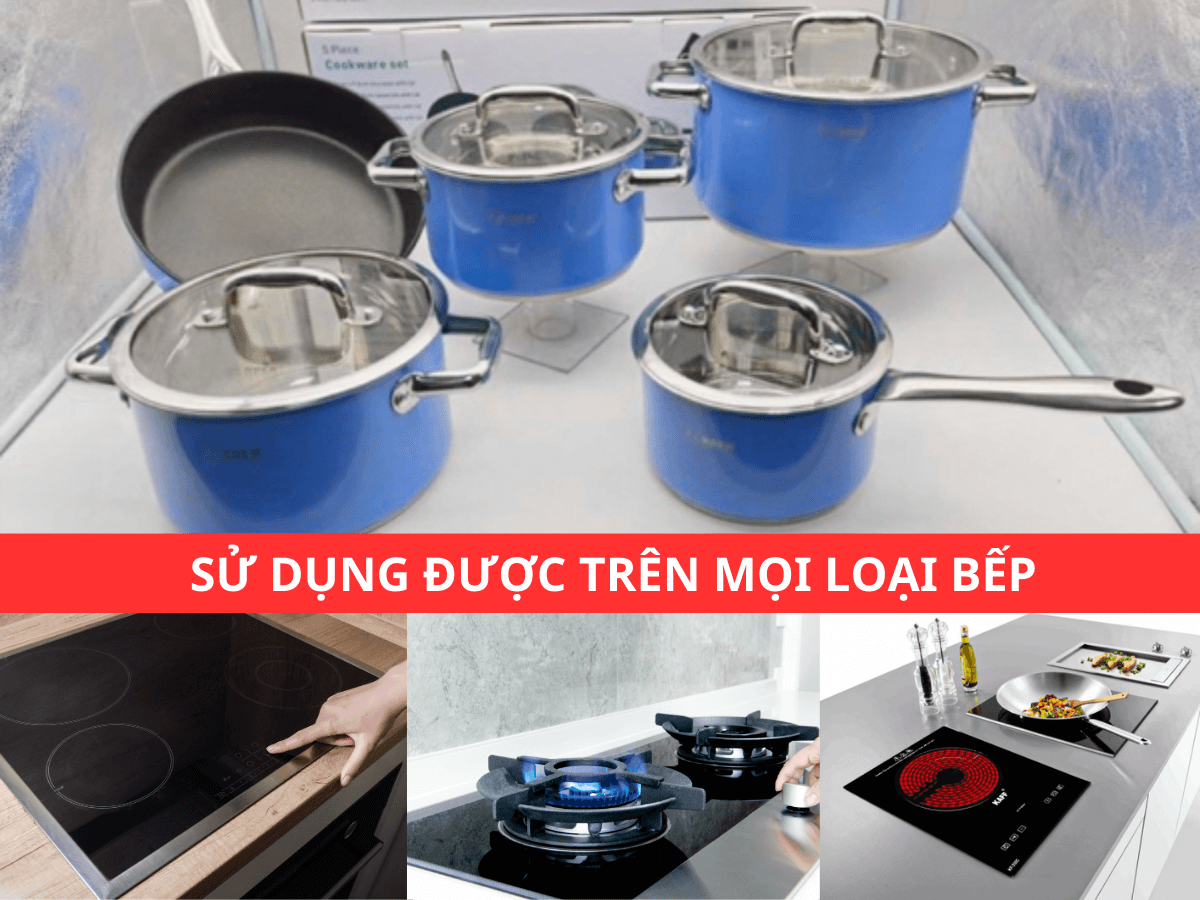 Sử dụng được trên mọi loại bếp