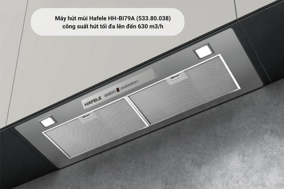 Máy hút mùi Hafele HH-BI79A (533.80.038) có công suất hút 630