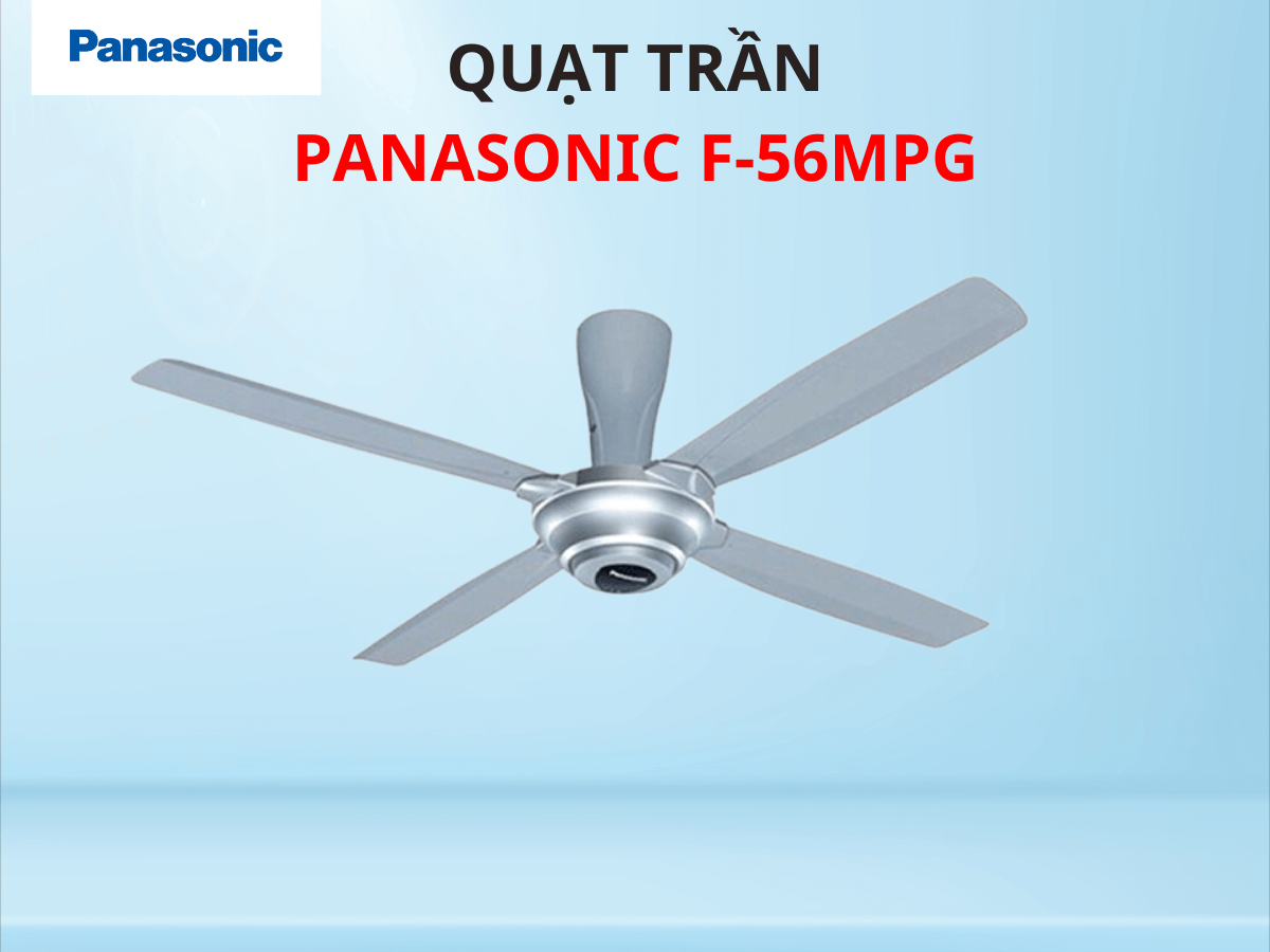 Quạt trần Panasonic F-56XPG thiết kế hiện đại, sang trọng