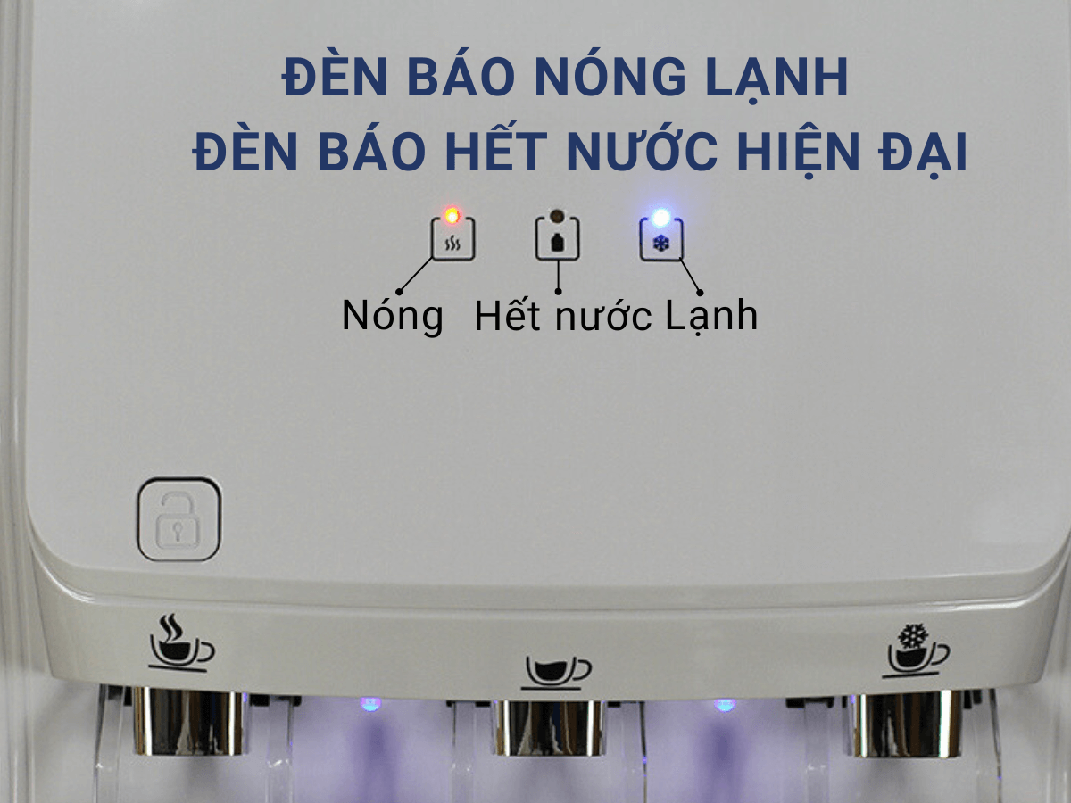 Đèn báo nóng lạnh và đèn báo hết nước hiện đại
