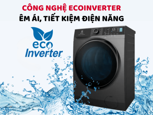 Động cơ EcoInverter êm ái, tiết kiệm điện năng