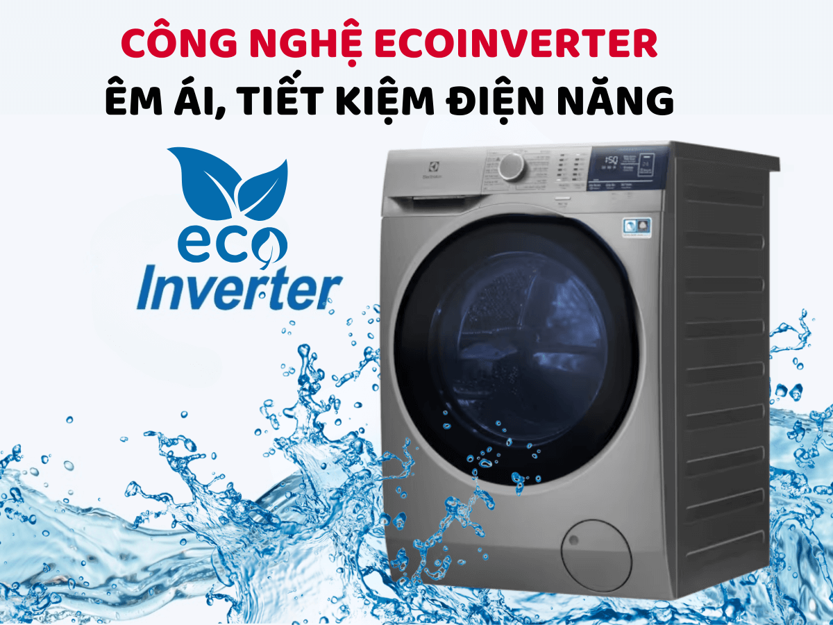 Động cơ EcoInverter êm ái, tiết kiệm điện năng
