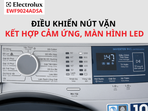 máy giặt electrolux ewf9024d3wb (7) Điều khiển núm vặn kết hợp cảm ứng, màn hình LED