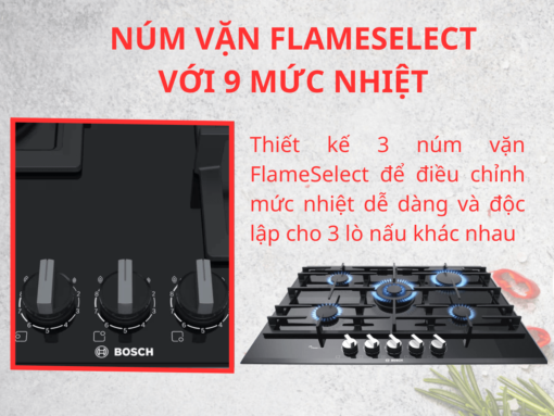 Núm vặn FlameSelect dễ dàng điều chỉnh 9 mức nhiệt