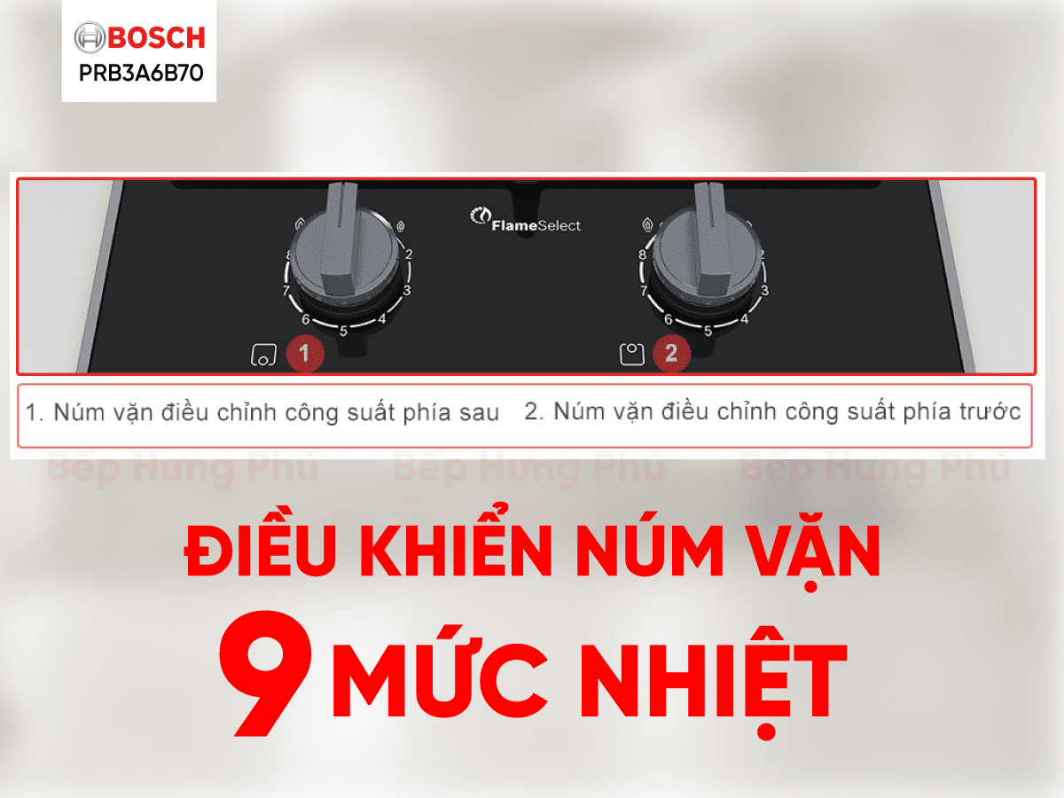 Núm vặn FlameSelect dễ dàng điều chỉnh 9 mức nhiệt