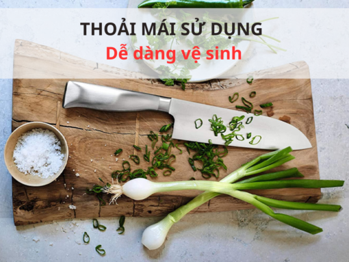 Thoải mái sử dụng, dễ dàng vệ sinh