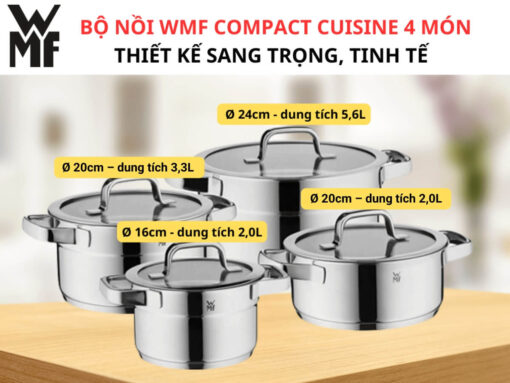 Tổng quan về bộ nồi WMF Compact Cuisine 4 món