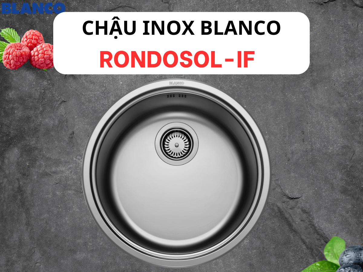 Chậu inox Blanco Rondosol-IF
