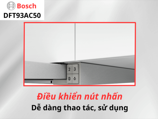 Máy hút mùi Bosch DFT93AC50