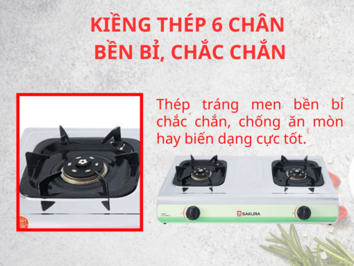 bếp gas sakura sa-520as Kiềng thép phủ men 6 chân bền bỉ, chắc chắn