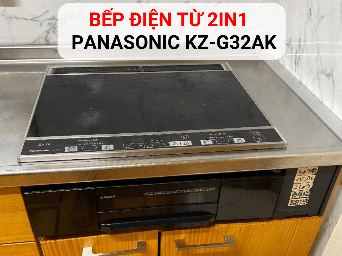 Bếp điện từ Panasonic KZ-G32AK thiết kế lắp âm hiện đại, sang trọng