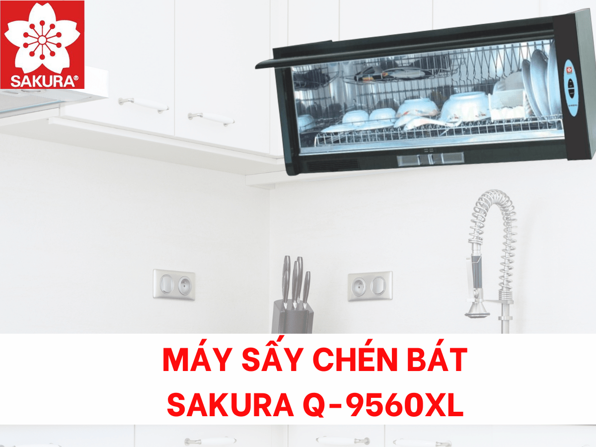Máy sấy chén bát Sakura Q-9560XL
