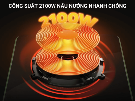 Công suất 2100W nấu nướng nhanh chóng