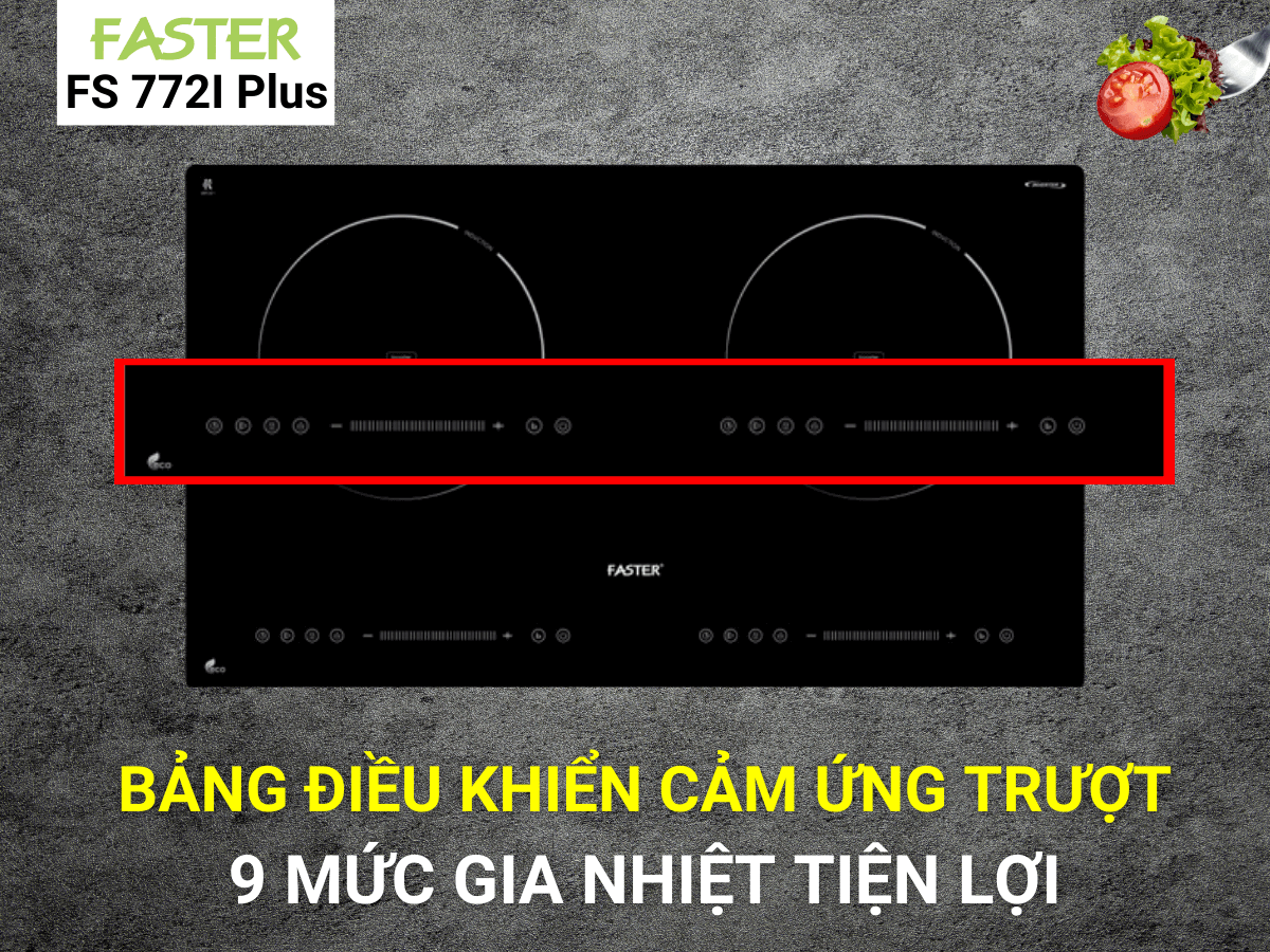 Bếp từ Faster FS 772I Plus