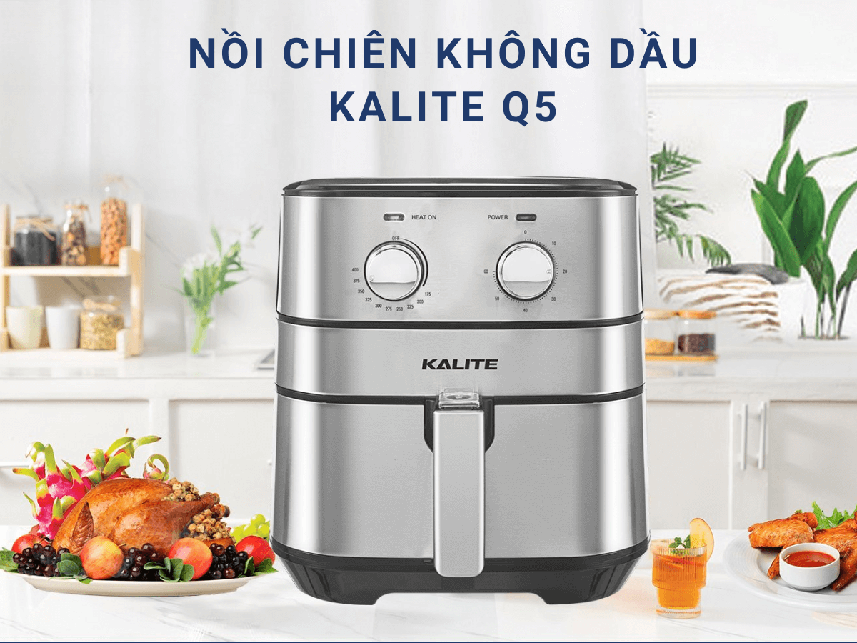 Nồi chiên không dầu Kalite Q5