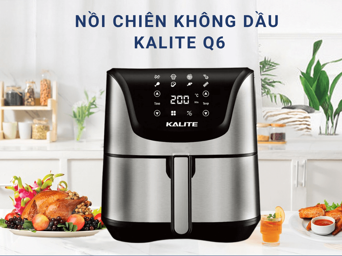 Nồi chiên không dầu Kalite Q6 dung tích 5,5 lít, thiết kế sang trọng