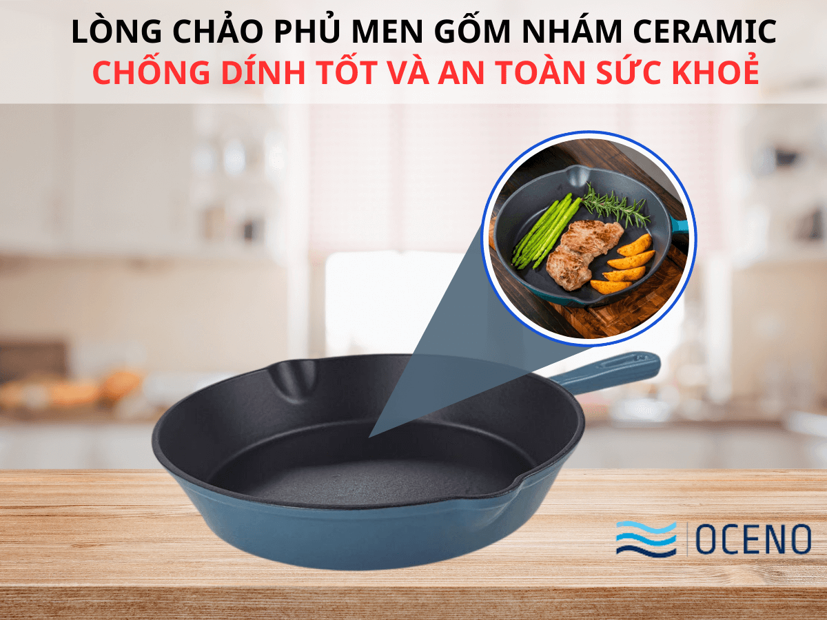 Lòng chảo phủ men gốm nhám Ceramic chống dính tốt và an toàn sức khoẻ