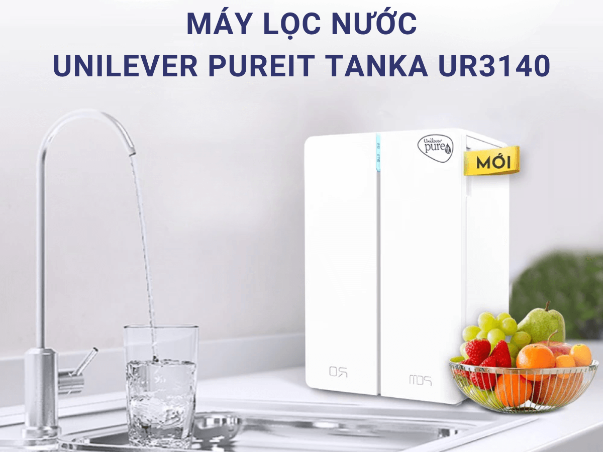 Máy lọc nước Unilever Pureit Tanka UR3140