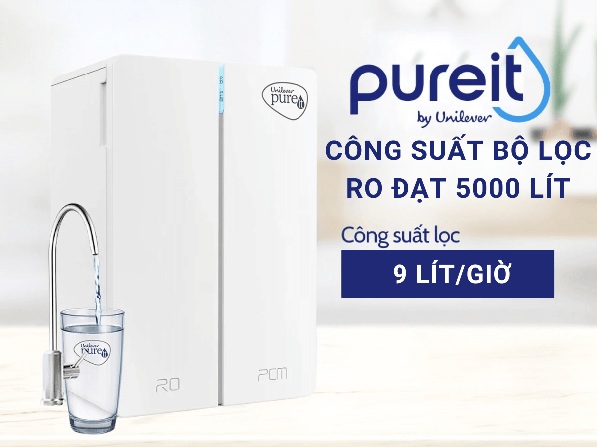 Công suất lọc 9 lít/giờ
