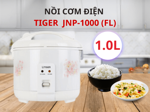 Nồi cơm điện Tiger JNP-1000 (FL) dung tích 1.0 lít, thiết kế đẹp mắt