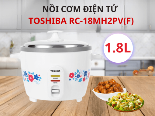 Nồi cơm điện Toshiba RC-18MH1PV(F) dung tích 1.8 lít, thiết kế đẹp mắt