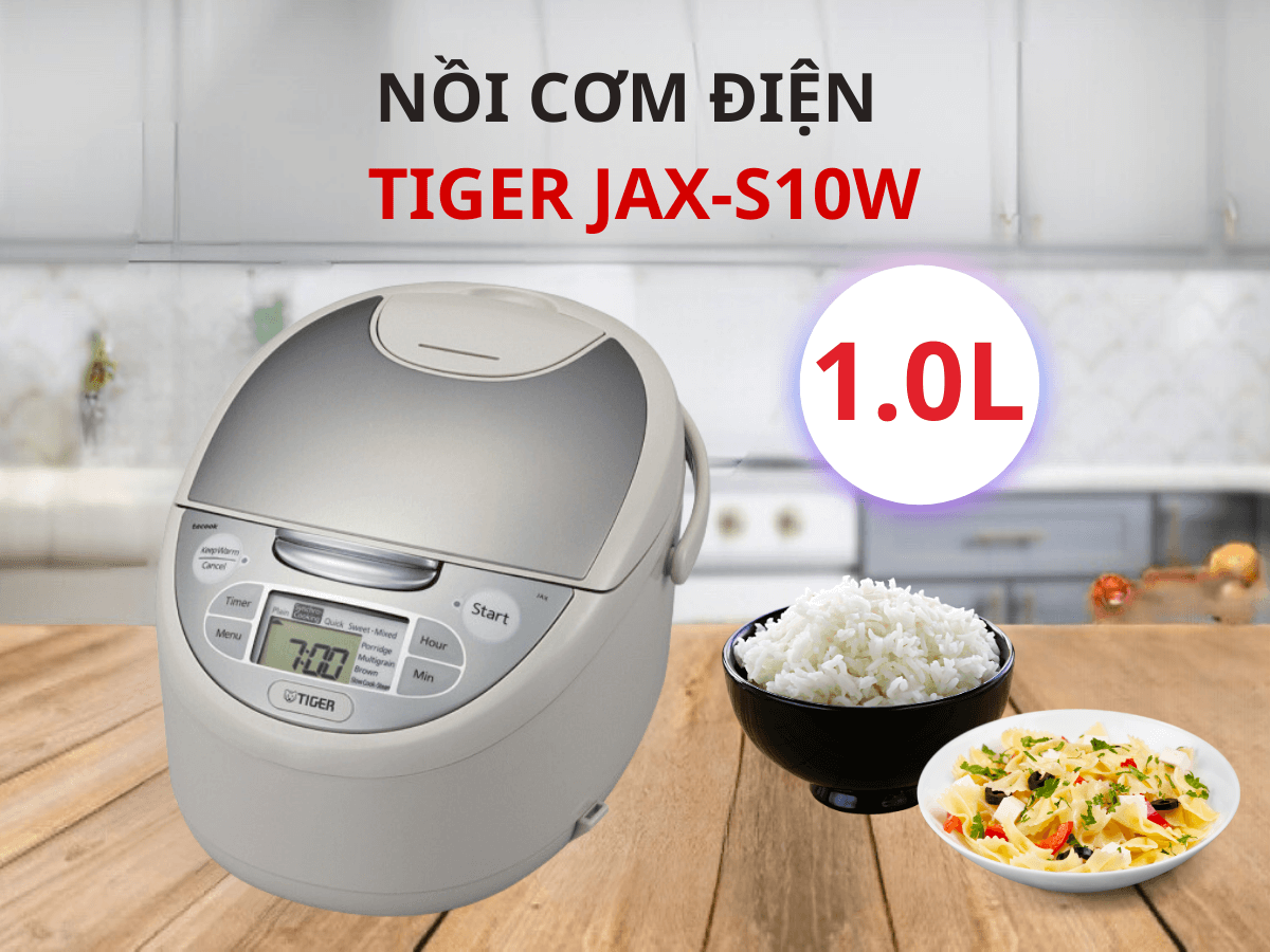 Nồi cơm điện tử Tiger JAX-S10W dung tích 1.0 lít, thiết kế sang trọng