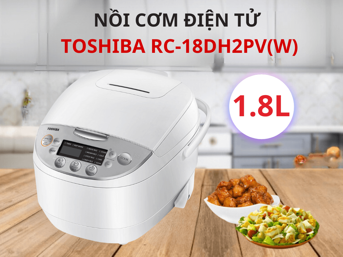 Nồi cơm điện tử Toshiba RC-18DH2PV(W)